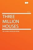 Three Million Houses