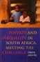 Poverty and Inequality in South Africa: Meeting the Challenge