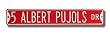 Authentic Street Signs 5 Albert Pujols Dr.