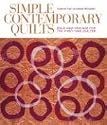 Simple Contemporary Quilts: Bold New Designs for the First-Time Quilter