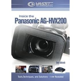 Vasst Training DVD: "Inside the Panasonic AG-HVX200 Camcorder" - Camera Techniques and Secrets