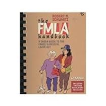 The FMLA Handbook: A Union Guide to the Family and Medical Leave Act
