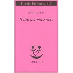 Il dio del massacro (Piccola biblioteca Adelphi)