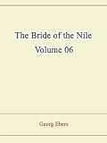 The Bride of the Nile  Volume 06