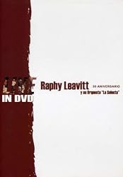 Ralphy Leavitt y Su Orquestra "La Selecta": 30 Aniversario - Live in DVD