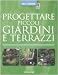 Progettare piccoli giardini e terrazzi