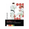 Jiu Jitsu for All: Yellow Belt to Green Belt