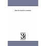 Bible servitude reexamined; by Michigan Historical Reprint Series