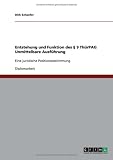 Entstehung und Funktion des &sect; 9 Th&uuml;rPAG Unmittelbare Ausf&uuml;hrung: Eine juristische Positionsbestimmung - Dirk Schaefer