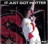It Just Got Hotter