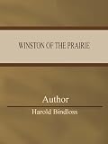 View Details for Winston of the Prairie