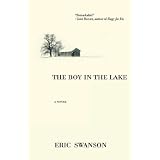The Boy in the Lake: A Novel