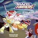 Attack of the Dinobots! (Transformers Animated (Harper Entertainment))