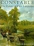Constable: The Painter and His Landscape