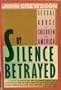 By Silence Betrayed: Sexual Abuse of Children in America