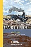 Transsibirien: Mit der Bahn durch Russland und China 1903