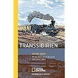 Transsibirien: Mit der Bahn durch Russland und China 1903von "Bodo Th�ns"