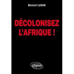 D�colonisez l'Afrique !