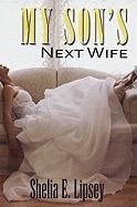 My Son's Next Wife