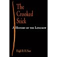 The Crooked Stick: A History of the Longbow