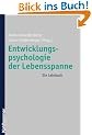 Entwicklungspsychologie der Lebensspanne: Ein Lehrbuch