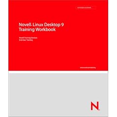 Novell Linux Desktop 9 Workbook - 300+ Pages of Step-by-step, Screen-shot Illustrated Instructions on Functions & Features of Novell Linux Desktop 9, Plus Firefox, Evolution, and Openoffice.org Suite. Handy Linux Reference Guide. (Professional Software Learning)