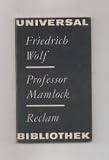 Produkt-Bild: Professor Mamlock : e. Schauspiel - Reclams Universal-Bibliothek ; Bd. 234 : Belletristik