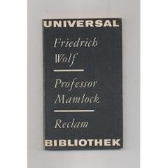 Professor Mamlock : e. Schauspiel - Reclams Universal-Bibliothek ; Bd. 234 : Belletristik