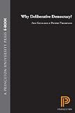 Why Deliberative Democracy?: n/a
