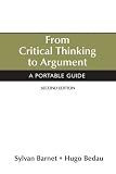 From Critical Thinking to Argument: A Portable Guide