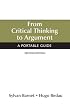 From Critical Thinking to Argument: A Portable Guide
