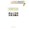 Silence: How to Find Inner Peace in a Busy World