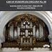 Classical Music : Great European Organs No. 68 - Keith John plays the Organ of Fulda Cathedral (Germany)