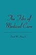 The Fibs of Medical Care