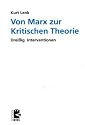 Von Marx zur Kritischen Theorie: Dreißig Interventionen