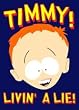 South Park Livin A Lie Timmy Magnet SM1087