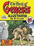 by R. Crumb The Book of Genesis Illustrated by R. Crumb 1 edition