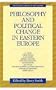 Philosophy and Political Change in Eastern Europe (Monist Library of Philosophy)