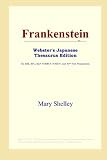 Frankenstein (Websters Japanese Thesaurus Edition)