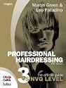 Professional Hairdressing: The Official Guide to S/NVQ Level 3 (Habia City & Guilds)