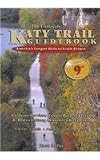 The Complete Katy Trail Guidebook (Show Me Series)