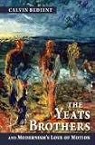 The Yeats Brothers and Modernism's Love of Motion