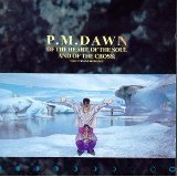 Pm Dawn - Of the Heart, of the Soul, and - Zortam Music