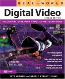 Real World Digital Video (2nd Edition) (Real World)