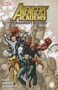 Avengers Academy, Vol. 1: Permanent Record