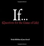 If... (Questions For The Game of Life)