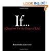 If: Questions for the Game of Life