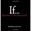 If: Questions for the Game of Life