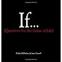 If: Questions for the Game of Life