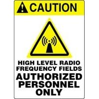 CAUTION HIGH LEVEL RADIO FREQUENCY FIELDS AUTHORIZED PERSONNEL ONLY (W GRAPHIC) 14 x 10... by Accuform